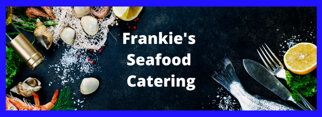 Frankies Seafood Catering
